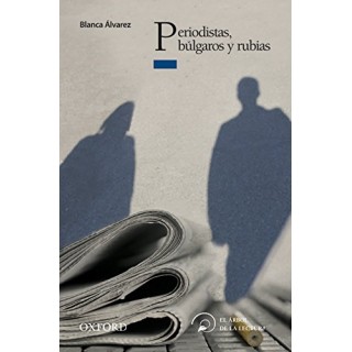 PERIODISTAS, BÚLGAROS Y RUBIAS (Dedicatoria y firma autógrafa de la autora)